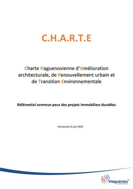 Charte Haguenovienne d’Amélioration architecturale, de Renouvellement urbain et de Transition Environnementale
