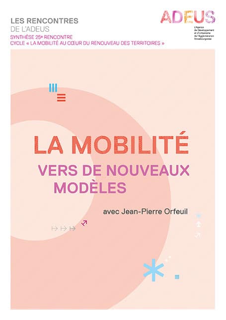 La mobilité : vers de nouveaux modèles