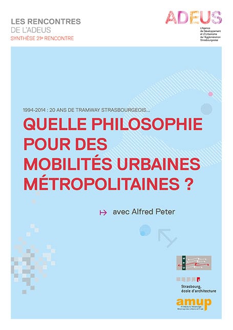 QUELLE PHILOSOPHIE POUR DES MOBILITÉS URBAINES MÉTROPOLITAINES ?