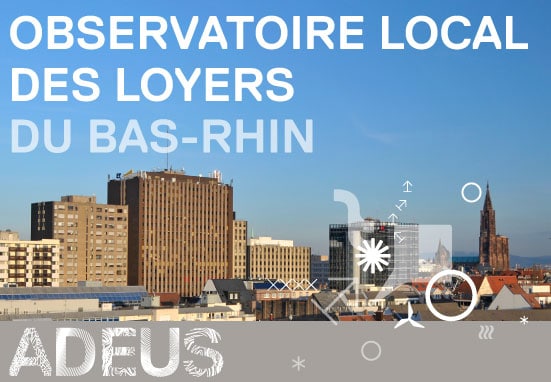 Observatoire local des loyers du Bas-Rhin